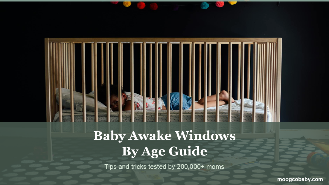 Baby Awake Windows by Age: The Timing Guide That Actually Stops Bedtime Battles