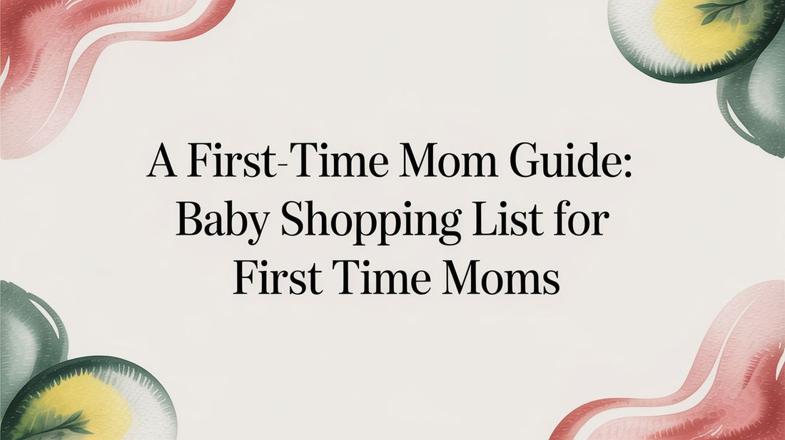 A First-Time Mom Guide: baby shopping list for first time moms