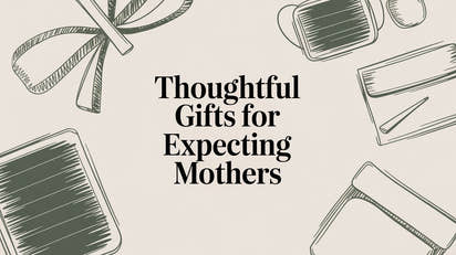 Thoughtful Gifts for Expecting Mothers