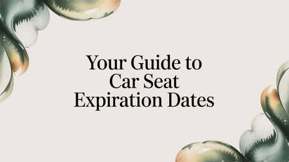 Your Guide to Car Seat Expiration Dates