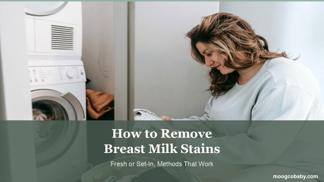 How to Get Breast Milk Stains Out of Clothes (Fresh or Set-In)