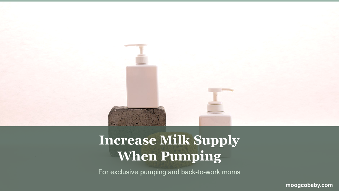 How to Increase Milk Supply When Pumping
