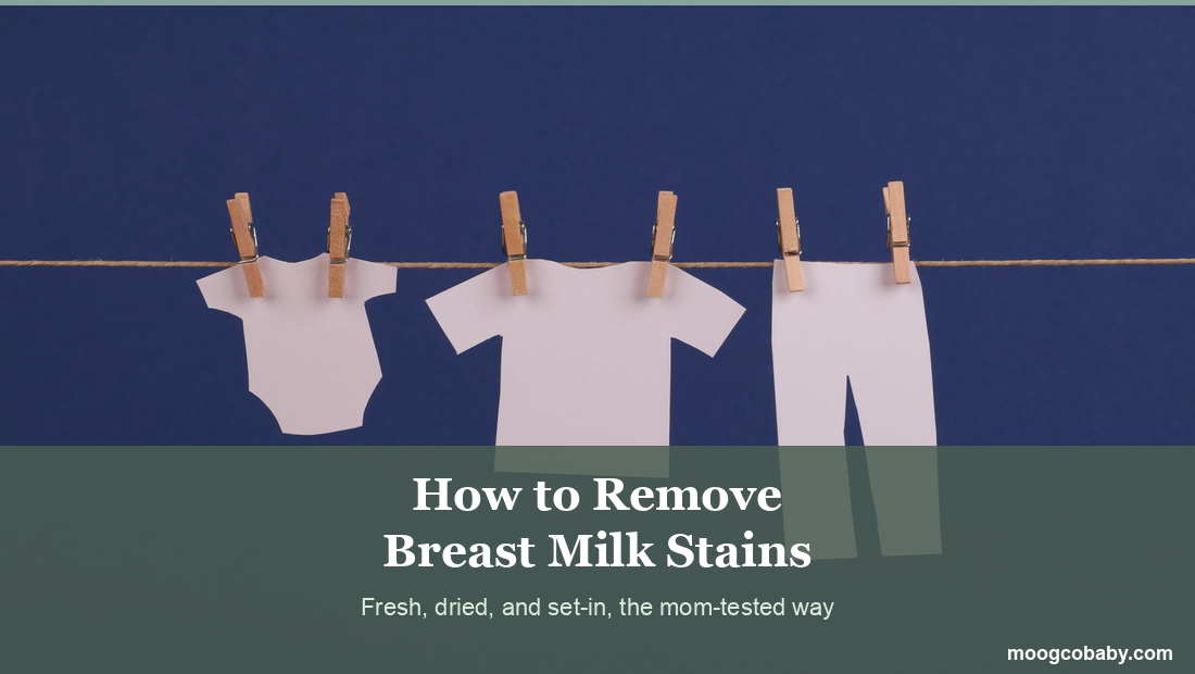 How to Remove Breast Milk Stains (Fresh, Dried, and Set-In)