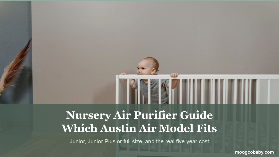 Nursery Air Purifier Guide 2026: Which Austin Air Model Fits a Baby's Room