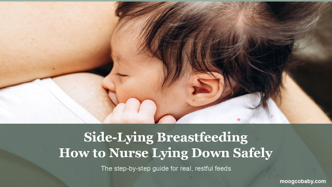 Side-Lying Breastfeeding: How to Nurse Lying Down Safely (2026)