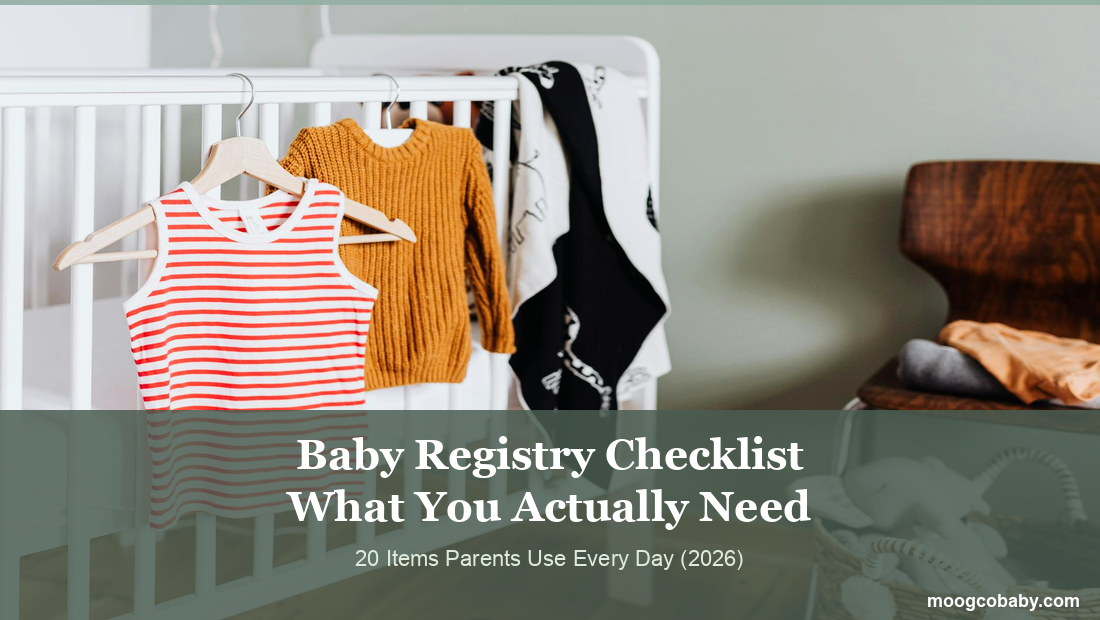 What Should Actually Be on Your Baby Registry in 2026? (From Parents Who've Been There)