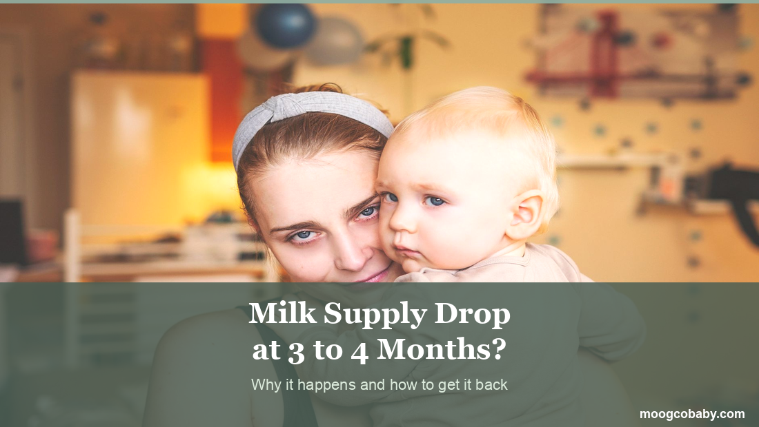 Why Milk Supply Drops at 3 to 4 Months (and How to Get It Back)