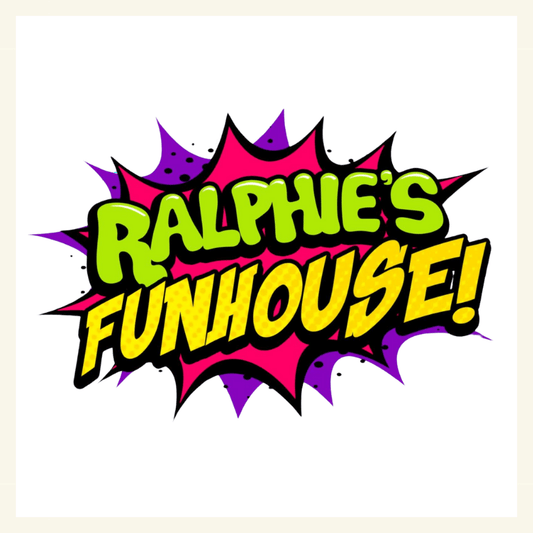 Ralphie's Funhouse