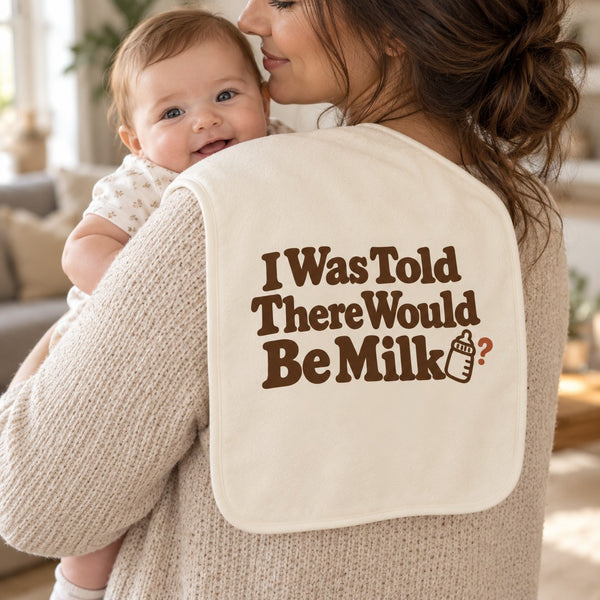 I Was Told There Would Be Milk burp cloth in cream, styled photo 1