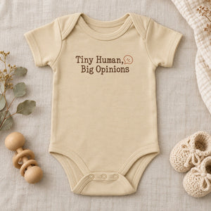 Tiny Human, Big Opinions baby bodysuit in natural