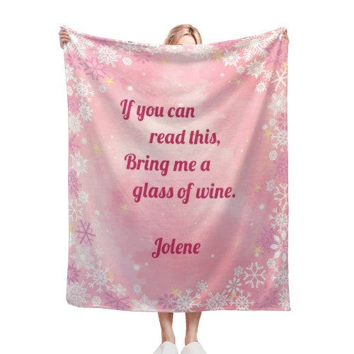 Personalized "Bring Me a Glass of Wine" Blanket | Custom Name | Pink or Blue