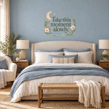 Take this moment slowly Quote Wall Decal for Mom, image 1