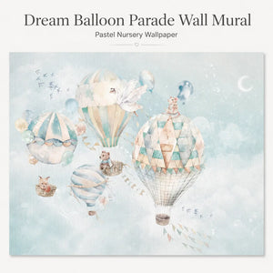 Dream Balloon Parade Wall Mural for Magical Nursery Decor