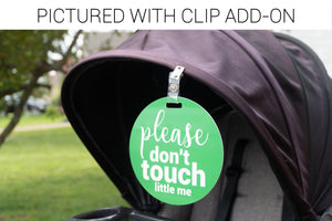 Green Please Don't Touch Little Me Newborn Car Seat Sign Tag