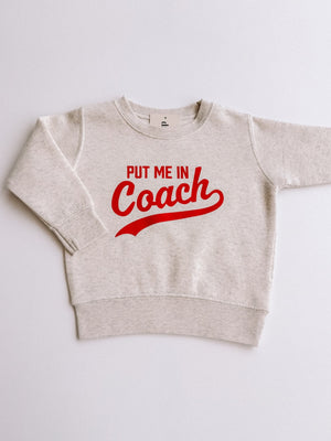 put me in coach crewneck