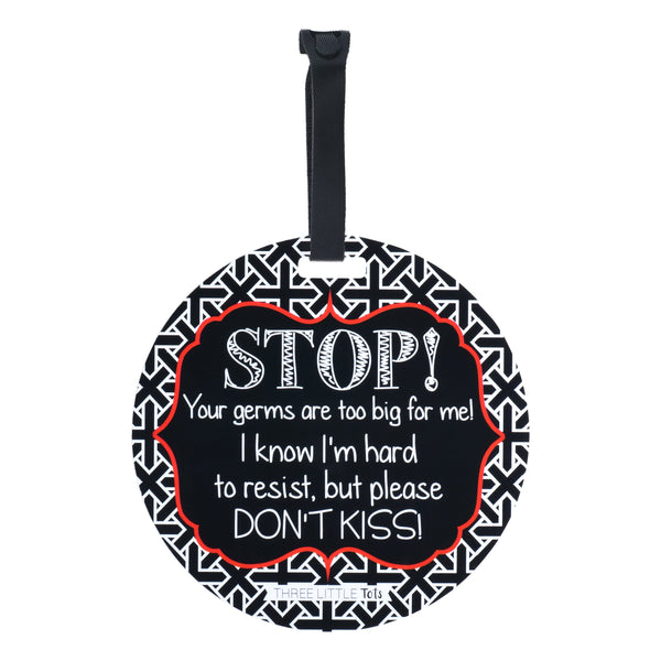 No Kissing A Newborn Car Seat and Stroller Tag