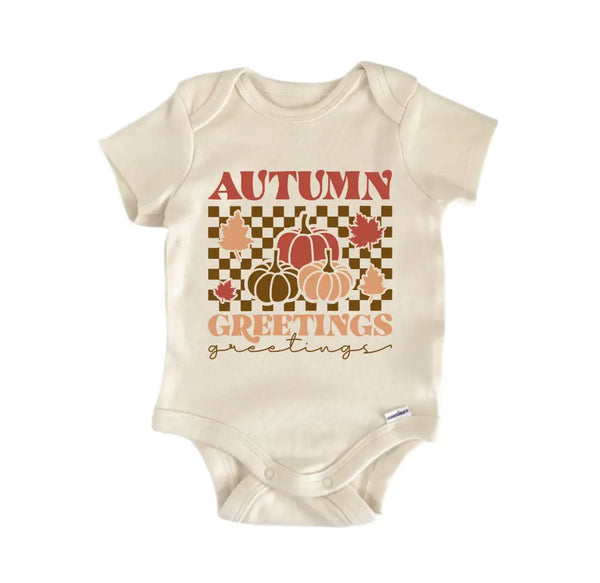 Autumn Greetings Fall - Baby Boy Girl Clothes Bodysuit Funny Cute Newborn Baby Bodysuit