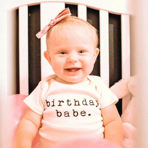 Birthday Babe Organic Baby Bodysuit