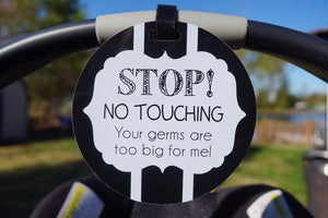 Black and White No Touching Baby Car Seat Sign Tag