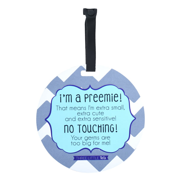 I'm A Preemie Boy No Touching Baby Car Seat Sign Tag