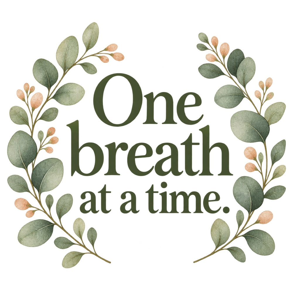 One breath at a time Quote Wall Decal for Mom, image 1