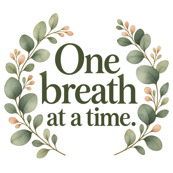 One breath at a time Quote Wall Decal for Mom, image 2