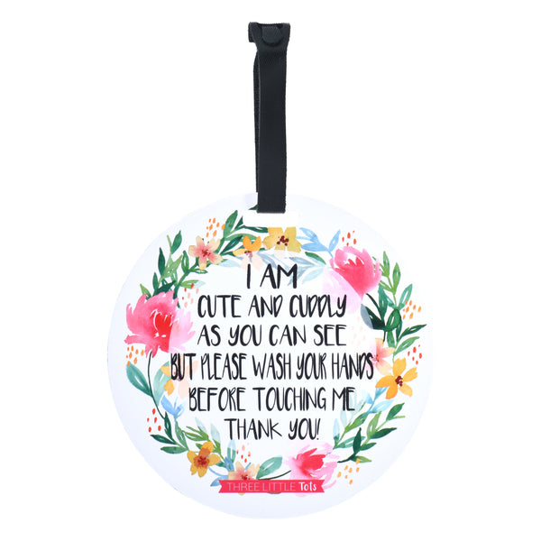 I Am Cute No Touching Newborn Baby Sign