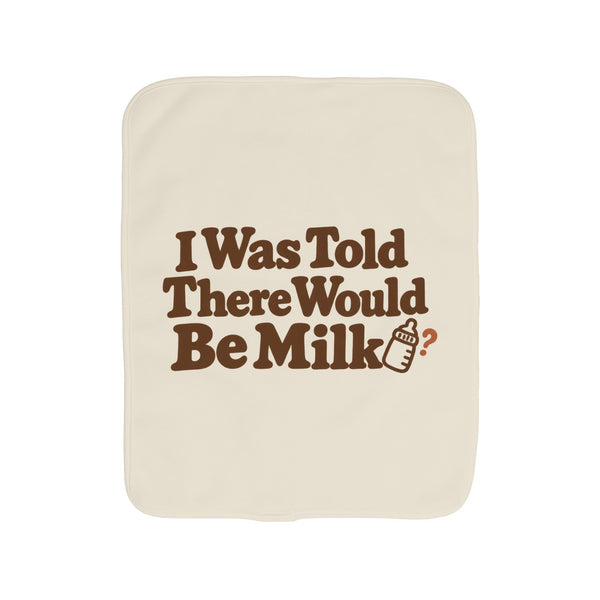 I Was Told There Would Be Milk burp cloth