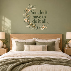 You don't have to do it all Quote Wall Decal for Mom, image 1