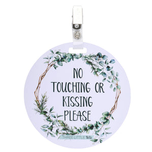 Eucalyptus No Touching or Kissing Newborn Sign Tag