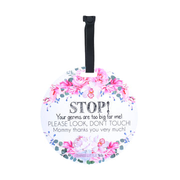 Flower No Touching Baby Car Seat Sign Tag
