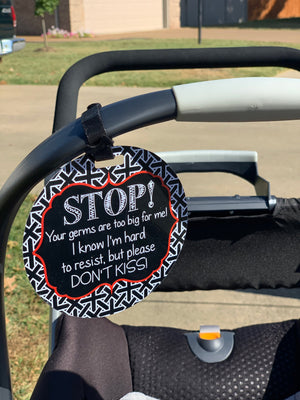 No Kissing A Newborn Car Seat and Stroller Tag