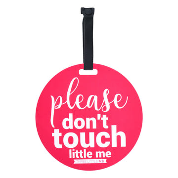 Pink Please Don't Touch Little Me Newborn Car Seat Sign Tag